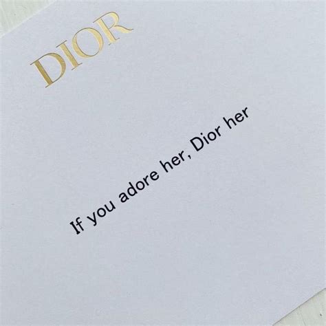 if you adore her, Dior her 